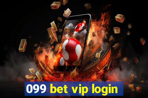 099 bet vip login